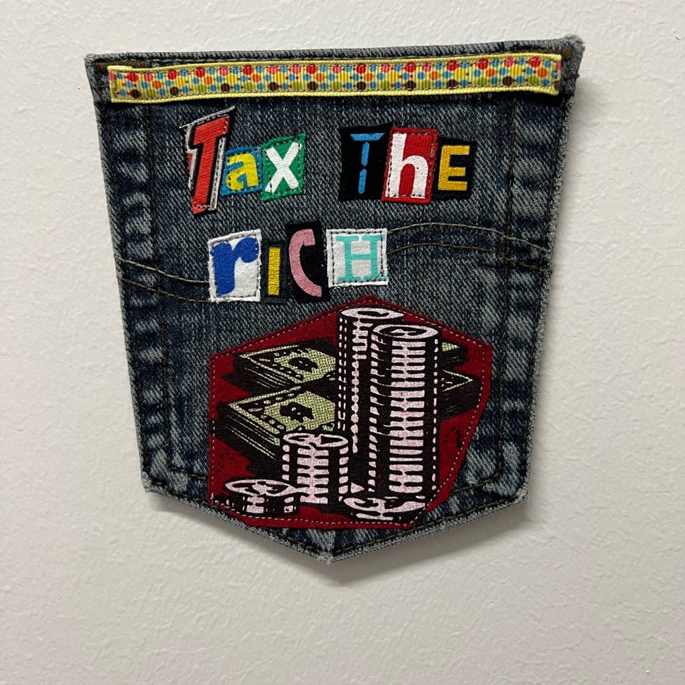 Tax the rich art collage patch